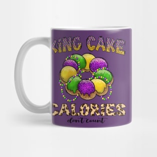 Mardi Gras King Cake Calories Don't Count Mug